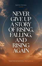 Load image into Gallery viewer, Ebook Never Give Up A Story Of Rising Falling And Rising Again